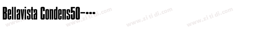 Bellavista Condens50字体转换